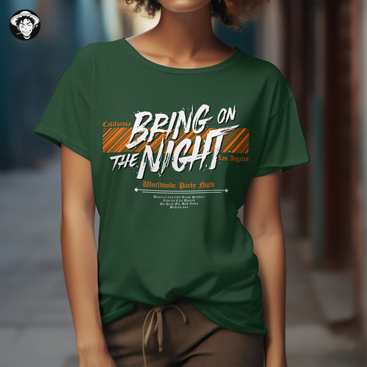 "Bring On The Night" Women's Regular Tee
