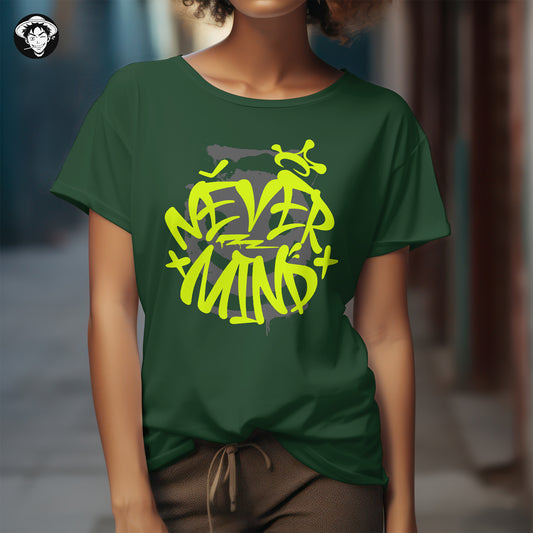 "Never Mind" Women's Regular Tee