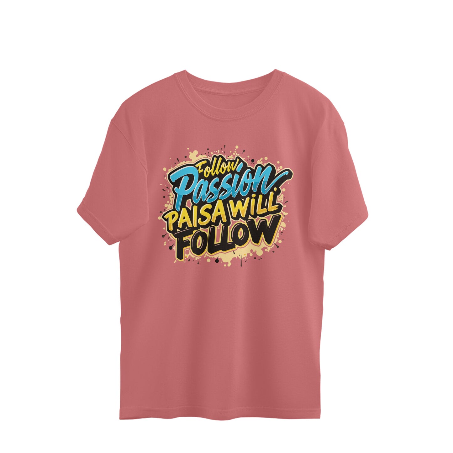 "Follow Your Passion" Men's Oversized Tee