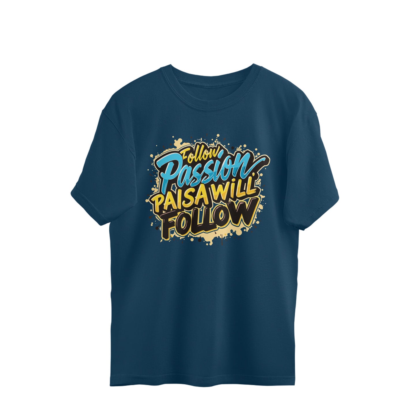 "Follow Your Passion" Men's Oversized Tee